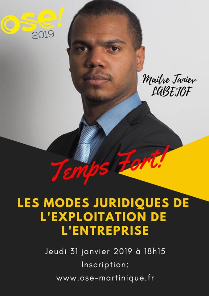 Les modes juridiques de l'exploitation de l'Entreprise - 31 janvier 2019 à 18 h 15 - Palais des Congrès de Madiana